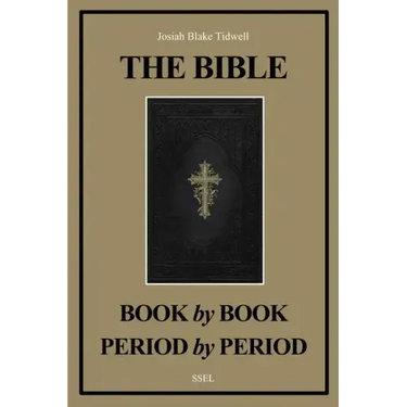 The Bible Book by Book and Period by Period: A Manual For the Study of the Bible (Easy to Read Layout)