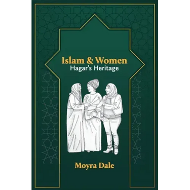 Islam and Women: Hagar's Heritage