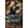 Deadly Knight