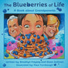 The Blueberries of Life: A Book about Grandparents