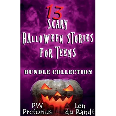 13 Scary Halloween Stories for Teens: Bundle Collection