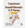 Comprehensive Remedial Mathematics for Pharmacy