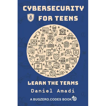Cybersecurity for Teens: Learn the Terms