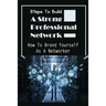Steps To Build A Strong Professional Network: How To Brand Yourself As A Networker: How To Be A Great Networker