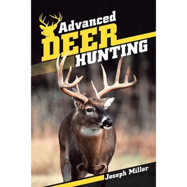 Advanced Deer Hunting
