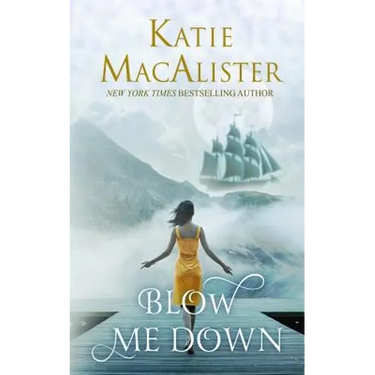 Blow Me Down