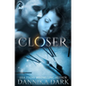 Closer