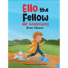 Ello The Fellow ABC Adventures: ABC Adventures
