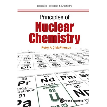 Principles of Nuclear Chemistry