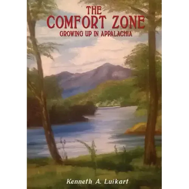 The Comfort Zone: Growing Up in Appalachia