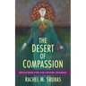 The Desert of Compassion: Devotions for the Lenten Journey