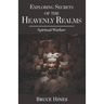 Exploring Secrets of the Heavenly Realms: Spiritual Warfare