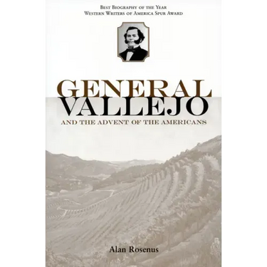 General Vallejo and the Advent of the Americans