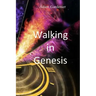 Walking in Genesis