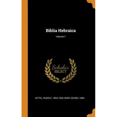 Biblia Hebraica; Volume 1