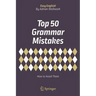 Top 50 Grammar Mistakes: How to Avoid Them