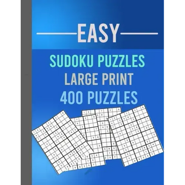 Easy Sudoku Puzzles Large Print 400 Puzzles: Large Print Sudoku Puzzle Book for Adults from Easy to Medium