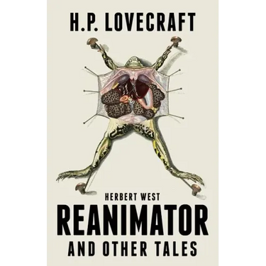 Herbert West Reanimator and Other Tales
