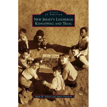 New Jersey's Lindbergh Kidnapping and Trial