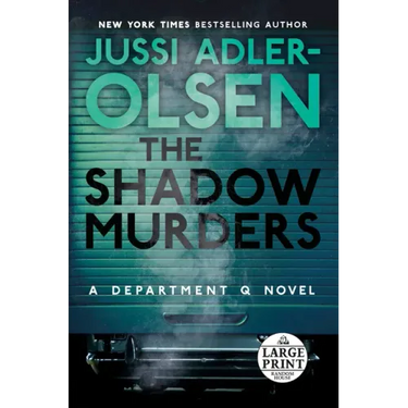 The Shadow Murders: A Department Q Novel