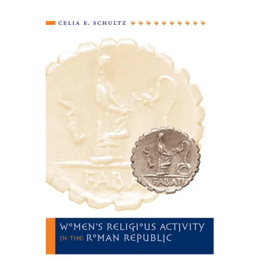 Women's Religious Activity in the Roman Republic