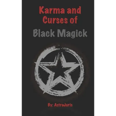 Karma and Curses of Black Magick