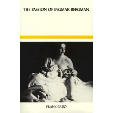 The Passion of Ingmar Bergman