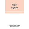 Higher algebra