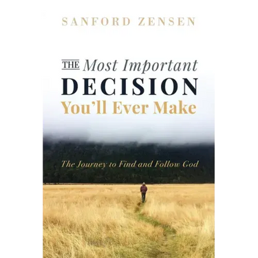 The Most Important Decision You'll Ever Make