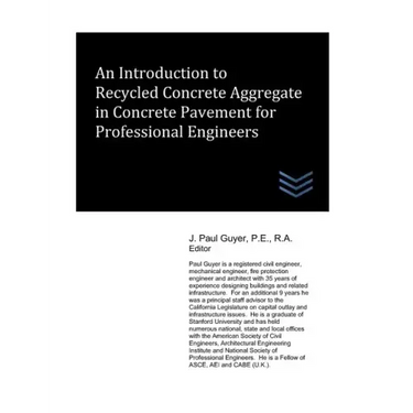 An Introduction to Recycled Concrete Aggregate in Concrete Pavement for Professional Engineers