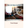 One Life Heals Another: Beginnings, Maturity, Outcomes of a Vocation: Beginnings,