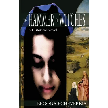 The Hammer of Witches: A Historical Novel