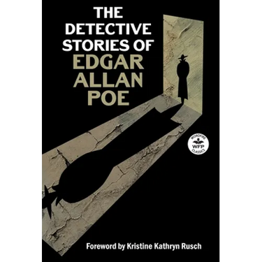 The Detective Stories of Edgar Allan Poe