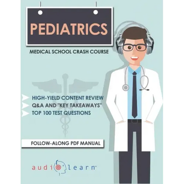Pediatrics - Medical School Crash Course