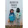 Bigfoots in Paradise