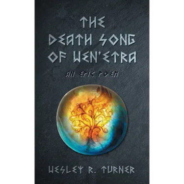 The Death Song of Wen'etra: An Epic Poem
