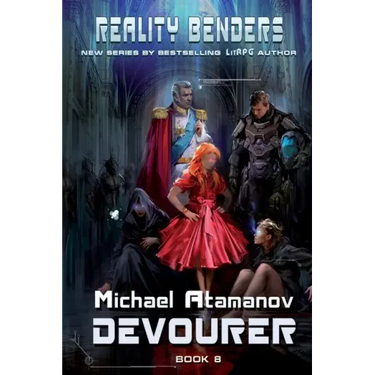 Devourer (Reality Benders Book #8): LitRPG Series