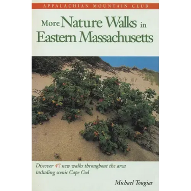 More Nature Walks in Eastern Massachusetts