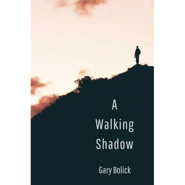 A Walking Shadow