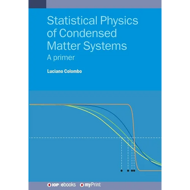 Statistical Physics of Condensed Matter Systems: A primer