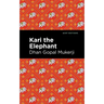 Kari the Elephant