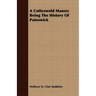 A Cotteswold Manor; Being The History Of Painswick