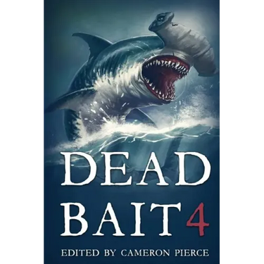 Dead Bait 4