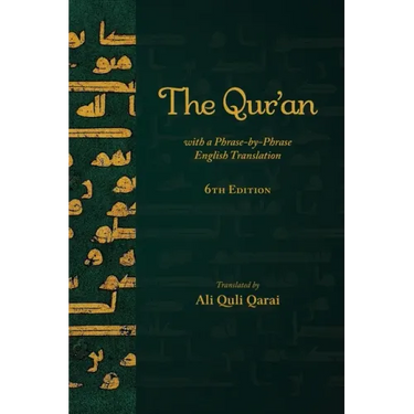 The Qur'an with a Phrase-by-Phrase English Translation