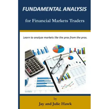 Fundamental Analysis for Financial Markets Traders