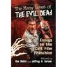 The Many Lives of The Evil Dead: Essays on the Cult Film Franchise