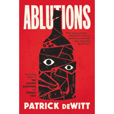 Ablutions: Notes for a Novel