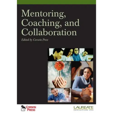 Mentoring, Coaching, and Collaboration