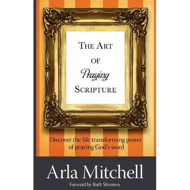 The Art of Praying Scripture