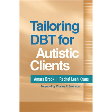 Tailoring Dbt for Autistic Clients